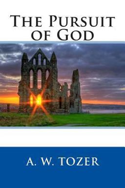 The Pursuit of God