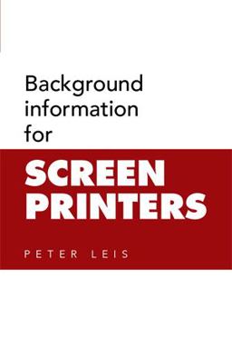 Background Information for SCREEN PRINTERS  9781503507708 Front Cover