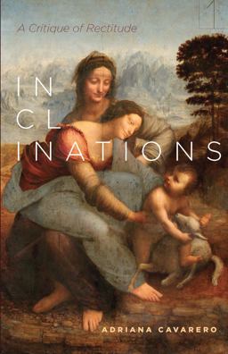 Inclinations A Critique of Rectitude  9781503600409 Front Cover