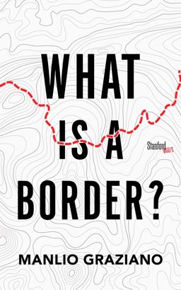 What Is a Border?  9781503605398 Front Cover