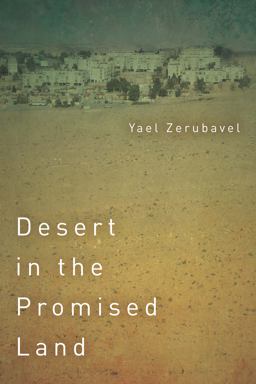 Desert in the Promised Land  9781503607590 Front Cover