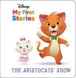 Disney My First Stories: the Aristocats' Show
