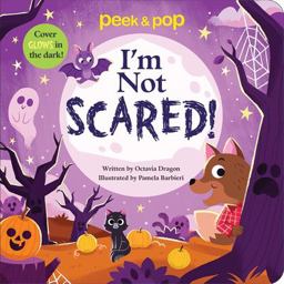 I'm Not Scared! Peek and Pop