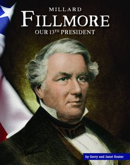 Millard Fillmore Millard Fillmore