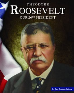Theodore Roosevelt