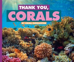 Thank You, Corals Thank You, Corals