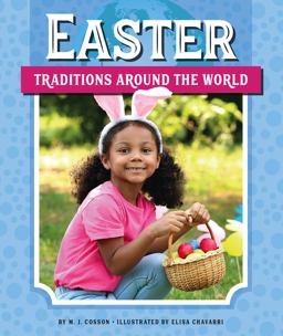 Easter Traditions Around the World