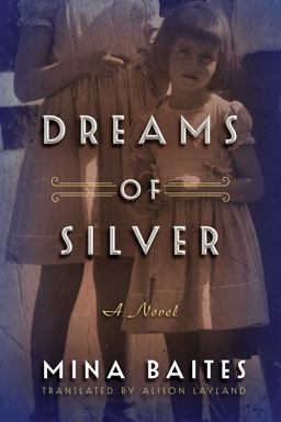 Dreams of Silver  9781503901254 Front Cover