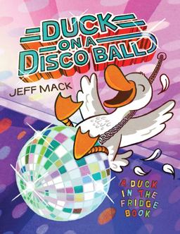 Duck on a Disco Ball  9781503902923 Front Cover