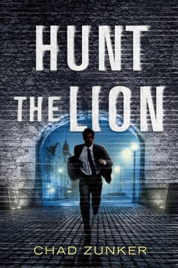 Hunt the Lion  9781503903074 Front Cover