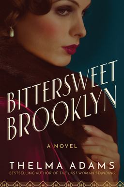 Bittersweet Brooklyn A Novel  9781503904606 Front Cover