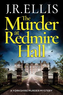 Murder at Redmire Hall  9781503904941 Front Cover