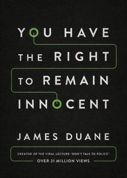 You Have the Right to Remain Innocent  9781503933392 Front Cover