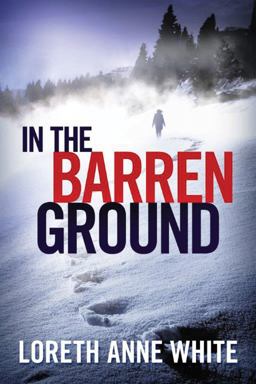 In the Barren Ground  9781503936232 Front Cover