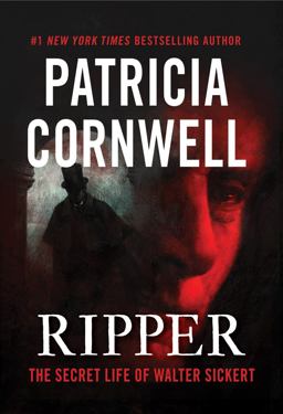 Ripper The Secret Life of Walter Sickert  9781503936874 Front Cover