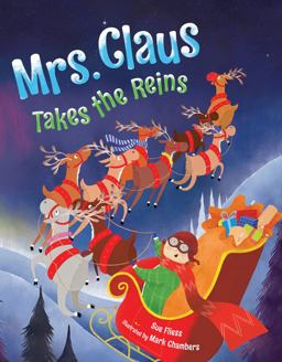 Mrs. Claus Takes the Reins  9781503936980 Front Cover