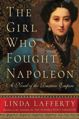 Girl Who Fought Napoleon A Novel of the Russian Empire  9781503937260 Front Cover