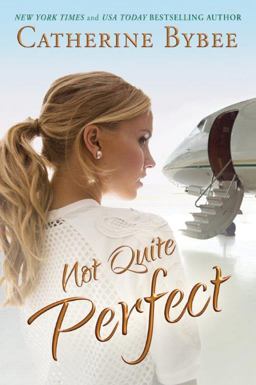 Not Quite Perfect  9781503937291 Front Cover