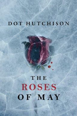 Roses of May  9781503939509 Front Cover