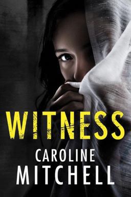 Witness  9781503941502 Front Cover
