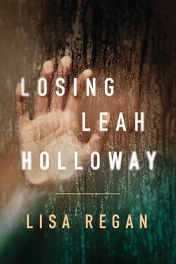 Losing Leah Holloway  9781503942998 Front Cover