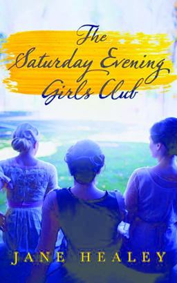 Saturday Evening Girls Club A Novel  9781503943278 Front Cover