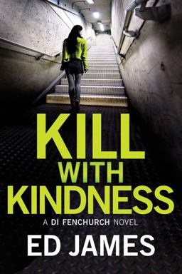 Kill with Kindness