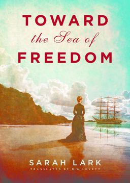 Toward the Sea of Freedom  9781503948815 Front Cover