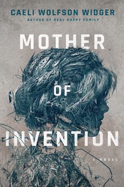 Mother of Invention  9781503950078 Front Cover