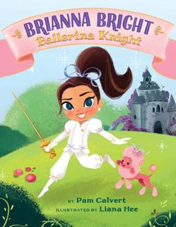 Brianna Bright, Ballerina Knight Brianna Bright, Ballerina Knight