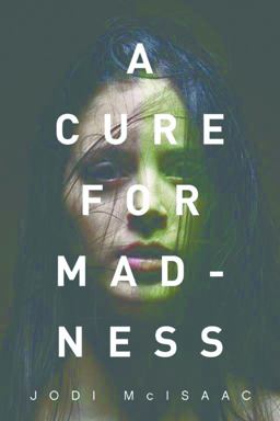 A Cure for Madness