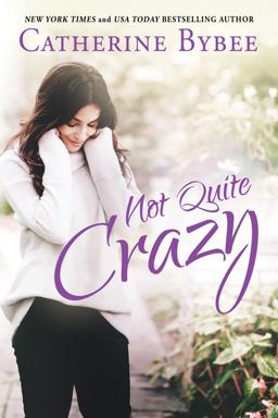 Not Quite Crazy  9781503951730 Front Cover