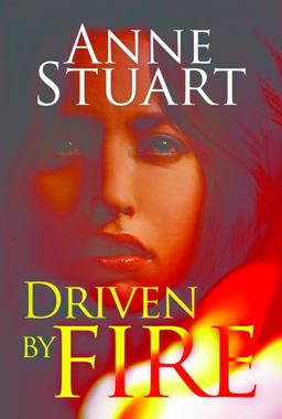 Driven by Fire