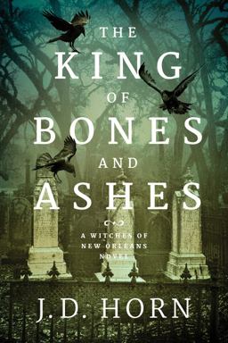 The King of Bones and Ashes The King of Bones and Ashes