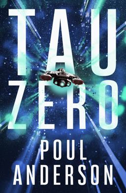 Tau Zero:  9781504054560 Front Cover