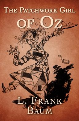The Patchwork Girl of Oz