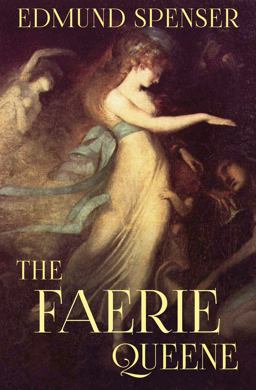 The Faerie Queene The Faerie Queene