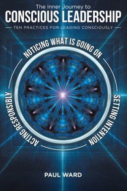 The Inner Journey to Conscious Leadership