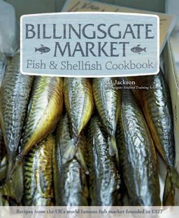 Billingsgate Market Fish and Shellfish Cookbook Fish and Shellfish Cookbook  9781504800051 Front Cover