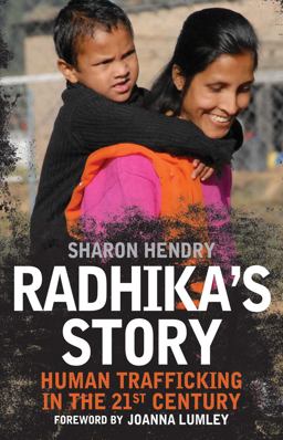 Radhika's Story Human Trafficking in the 21st Century  9781504800495 Front Cover