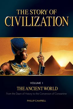 Story of Civilization VOLUME I - the Ancient World  9781505105667 Front Cover