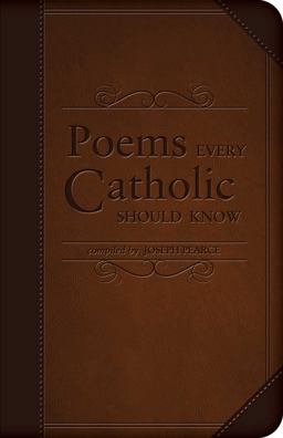 Poems Every Catholic Should Know  9781505108620 Front Cover