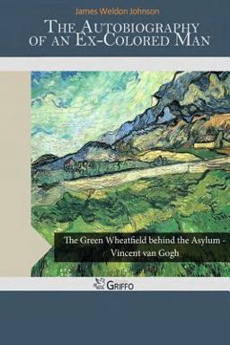 The Autobiography of an Ex-Colored Man