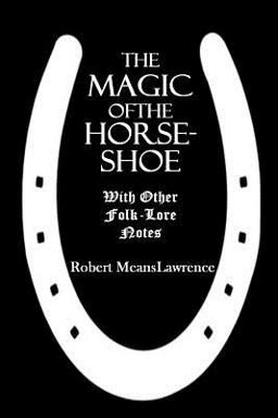 The Magic of the Horse-Shoe