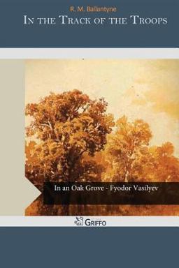 In the Track of the Troops