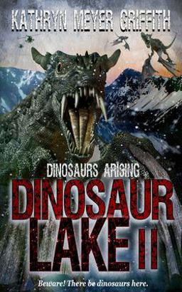 Dinosaur Lake II:Dinosaurs Arising