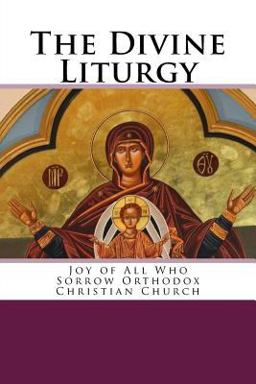 The Divine Liturgy The Divine Liturgy