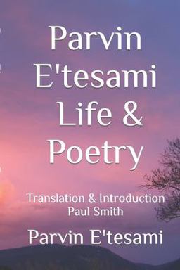 Parvin e'tesami: Life and Poetry