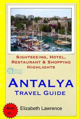 Antalya Travel Guide Antalya Travel Guide