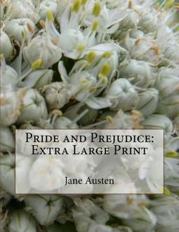 Pride and Prejudice: Extra Large Print
